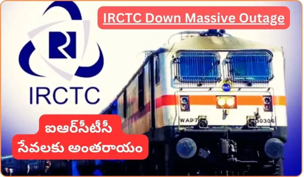 IRCTC Down Due To Massive Outage in Telugu